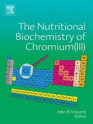 cover image of The Nutritional Biochemistry of Chromium(III)